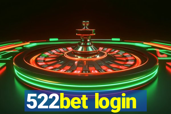 522bet login